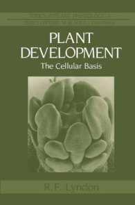 Plant Development : The Cellular Basis (Topics in Plant Physiology