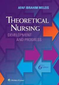 理論看護学：発展と進歩（第６版）<br>Theoretical Nursing : Development and Progress （6TH）