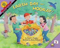 Earth Day--Hooray! : A Springtime Book for Kids (Mathstart 3)