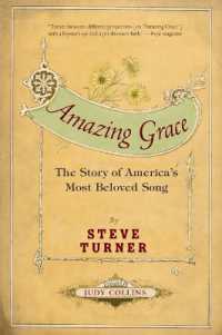 Amazing Grace : The Story of America's Most Beloved Song