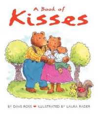 A Book of Kisses （Board Book）