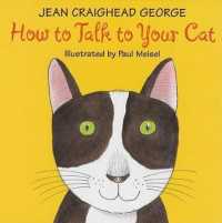 How to Talk to Your Cat -- Paperback (English Language Edition)