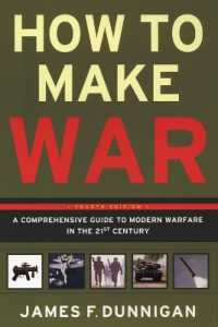 How to Make War a Comprehensive Guide to Modern Warfare for the Post-Col d War Era