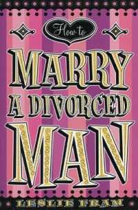 How to Marry a Divorced Man