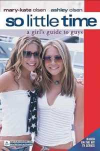 A Girl's Guide to Guys (So Little Time)