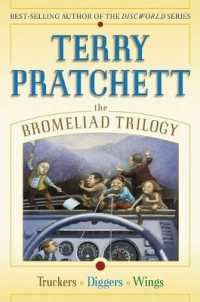 The Bromeliad Trilogy : Truckers, Diggers, and Wings