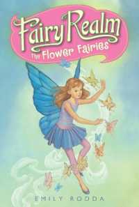 Fairy Realm #2: The Flower Fairies （Harper Trophy）