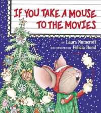 『もしもねずみをえいがにつれていくと』（原書）<br>If You Take a Mouse to the Movies