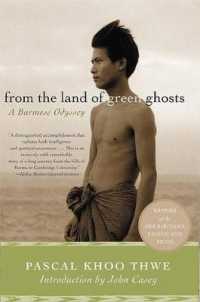 From the Land of Green Ghosts : A Burmese Odyssey