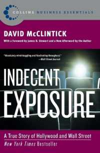 Indecent Exposure : A True Story of Hollywood and Wall Street (Collins Business Essentials)