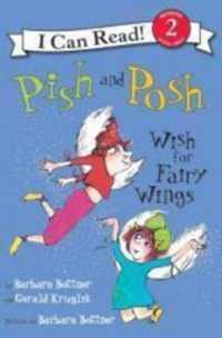 Pish and Posh Wish for Fairy Wings