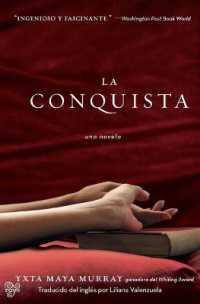 La Conquista : Una Novela