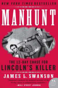 Manhunt : The 12-Day Chase for Lincoln's Killer: an Edgar Award Winner