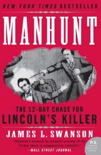 Manhunt : The 12-Day Chase for Lincoln's Killer