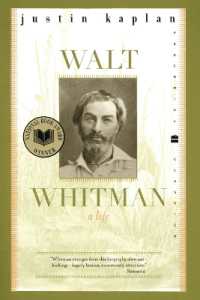 Walt Whitman : A Life