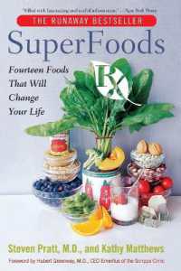 SuperFoods Rx : Fourteen Foods That Will Change Your Life