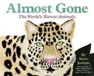 Almost Gone : The World's Rarest Animals (Let's-read-and-find-out Science Books)