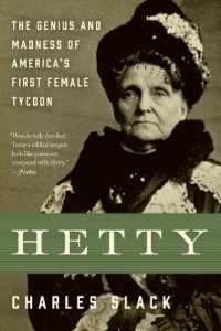 Hetty : The Genius & Madness of America's First Female Tycoon