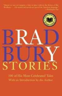 Bradbury Stories : 100 of His Most Celebrated Tales （Perennial）