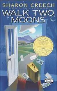 シャロン・クリーチ著『めぐりめぐる月』（原書）<br>Walk Two Moons : A Newbery Award Winner (Walk Two Moons)