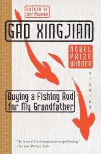 Buying a Fishing Rod for My Grandfather : Stories （Perennial）