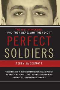 Perfect Soldiers : The Hijackers - Who They Were, Why They Did It