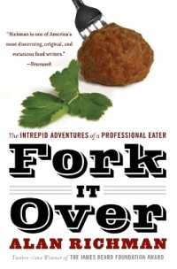 Fork It over : The Intrepid Adventures of a Professional Eater