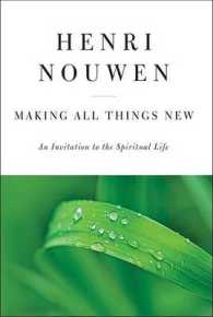 Making All Things New : An Invitation to the Spiritual Life -- Hardback (English Language Edition)