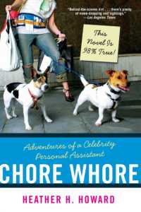 Chore Whore : Adventures of a Celebrity Personal Assistant