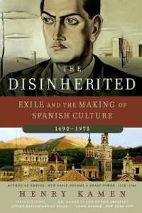 The Disinherited : Exile and the Making of Spanish Culture, 1492-1975