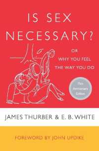 Is Sex Necessary : Or Why You Feel the Way You Do