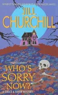Who's Sorry Now? a Grace and Favor Mystery