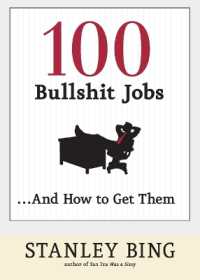100 Bullshit Jobs ... and How to Get Them