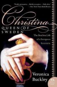 Christina, Queen of Sweden : The Restless Life of a European Eccentric