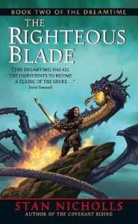 The Righteous Blade (The Dreamtime) （Reprint）