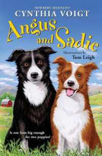 シンシア・ヴォイト著『アンガスとセイディー―農場の子犬物語』（原書）<br>Angus and Sadie