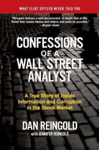 Confessions of a Wall Street Analyst : A True Story of inside Information and Corruption in the Stock Market