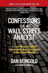 Confessions of a Wall Street Analyst : A True Story of inside Information and Corruption in the Stock Market