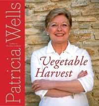 Vegetable Harvest : Vegetables at the Center of the Plate