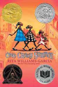 リタ・ウィリアムズ＝ガルシア著『クレイジ－・サマ－』（原書）<br>One Crazy Summer : A Newbery Honor Award Winner