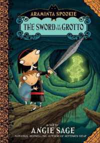 Araminta Spookie 2: The Sword in the Grotto (Araminta Spookie)