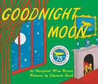 『おやすみなさいおつきさま』（原書）<br>Goodnight Moon （Revised）