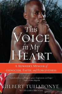 This Voice in My Heart : A Genocide Survivor's Story of Escape, Faith and Forgiveness