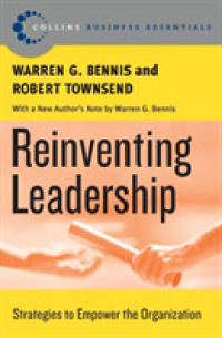 Reinventing Leadership: Strategies to Empower the Organization (Collins Business Essentials")