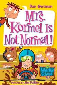 My Weird School #11: Mrs. Kormel Is Not Normal! (My Weird School)