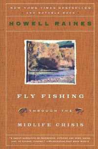 Fly Fishing through the Midlife Crisis