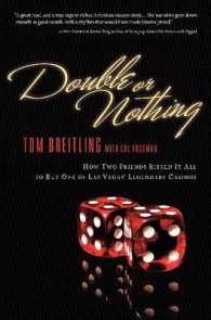 Double or Nothing : How Two Friends Risked it All to Buy One of Las Vegas' Legendary Casinos