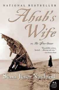 Ahab's Wife : Or, the Star-Gazer: A Novel