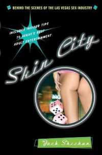 Skin City : Uncovering the Las Vegas Sex Industry