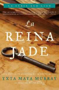 La Reina Jade : Novela